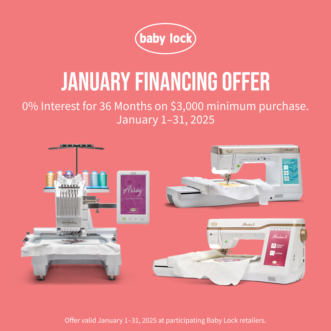 BABY LOCK JANUARY FINANCING SPECIALS